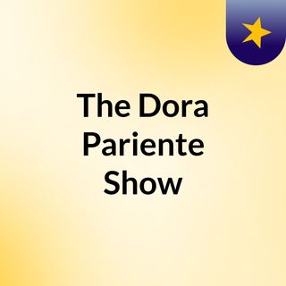 The Dora Pariente Show