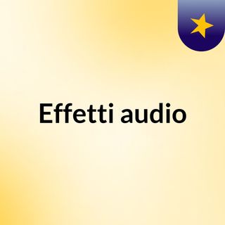 Effetti audio