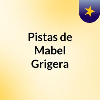 Pistas de Mabel Grigera