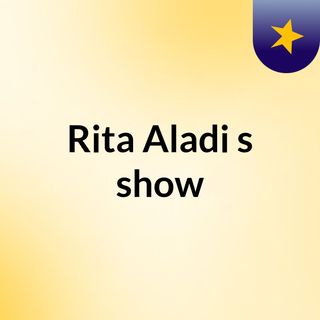 Rita Aladi's show