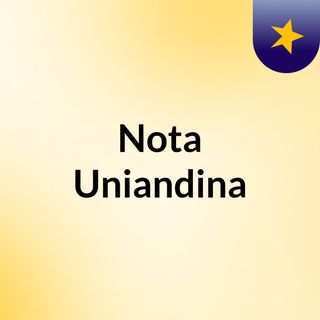 Nota Uniandina