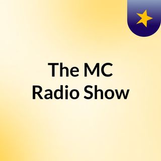 The MC Radio Show