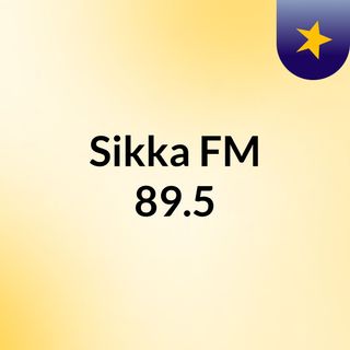 Sikka FM 89.5
