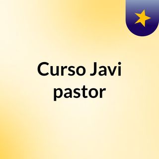 Curso Javi pastor