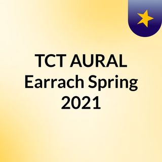 TCT AURAL Earrach Spring 2021