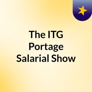 The ITG Portage Salarial Show