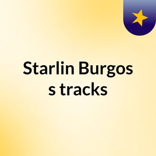 Starlin Burgos's tracks