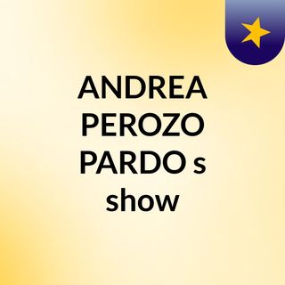 ANDREA PEROZO PARDO's show