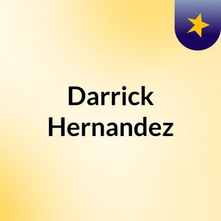 Darrick Hernandez
