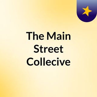 The Main Street Collecive