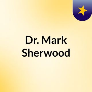 Dr. Mark Sherwood