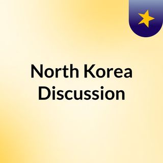 North Korea Discussion