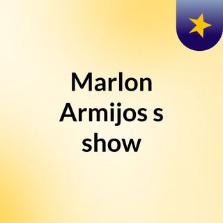 Marlon Armijos's show