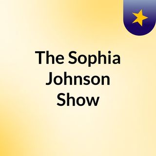 The Sophia Johnson Show