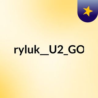 Hawryluk_U2_GO_LTE