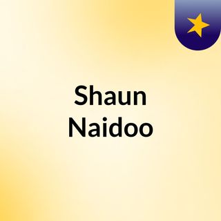Shaun Naidoo
