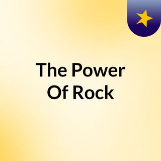 The Power Of Rock