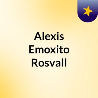 Alexis Emoxito Rosvall