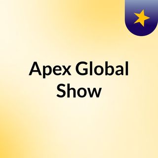Apex Global Show
