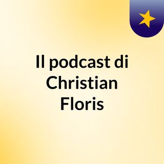 Il podcast di Christian Floris
