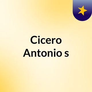 Cicero Antonio's