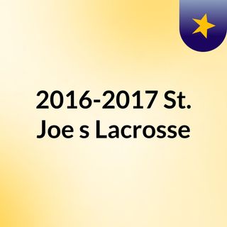 2016-2017 St. Joe's Lacrosse