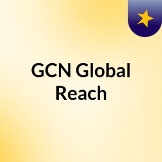 GCN Global Reach