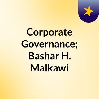 Corporate Governance; Bashar H. Malkawi