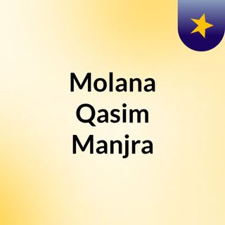 Molana Qasim Manjra
