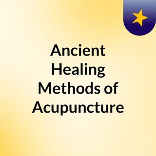 The Ancient Healing Methods of Acupuncture, Tuina, Cupping, and Gua Sha with Dr. Tara Mccannel of Seyhart