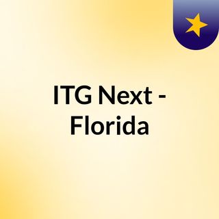 ITG Next - Florida