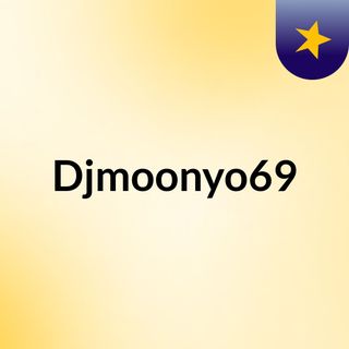 Djmoonyo69