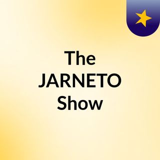The JARNETO Show