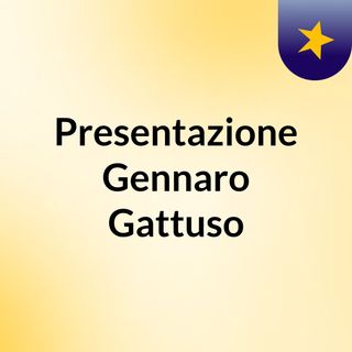 Presentazione Gennaro Gattuso