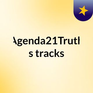 Agenda21Truth's tracks