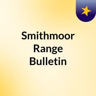 Smithmoor Range Bulletin
