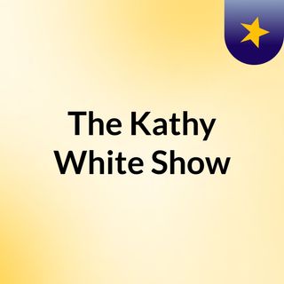 The Kathy White Show