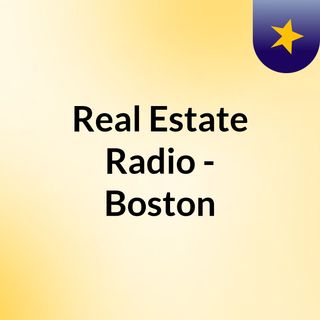 Real Estate Radio - Boston