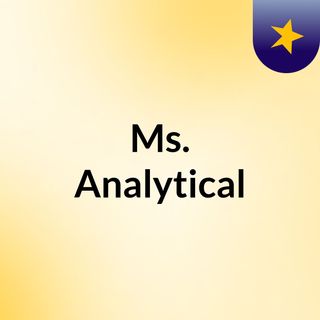 Ms. Analytical