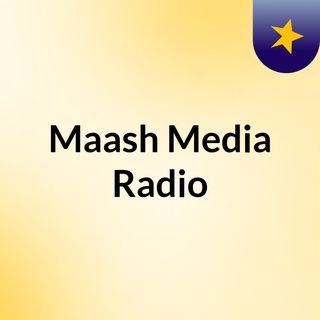 Maash Media Radio
