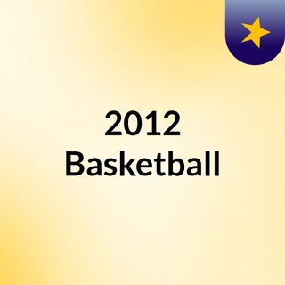 2012 Basketball