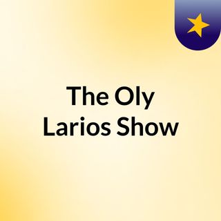 The Oly Larios Show