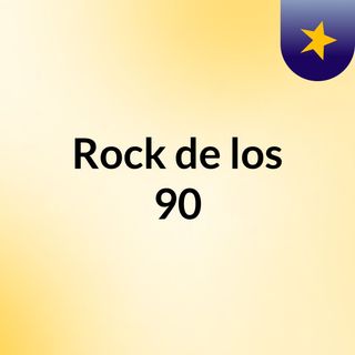 Rock de los 90