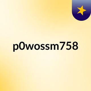 p0wossm758