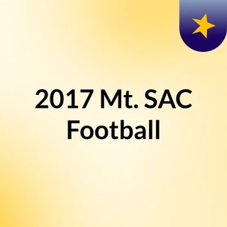2017 Mt. SAC Football