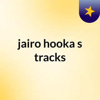 jairo hooka's tracks
