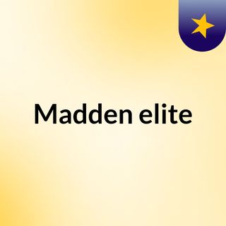 Madden Elite 23 Week 6 to 8