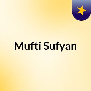 Mufti Sufyan