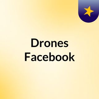 Drones Facebook