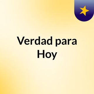 Verdad para Hoy